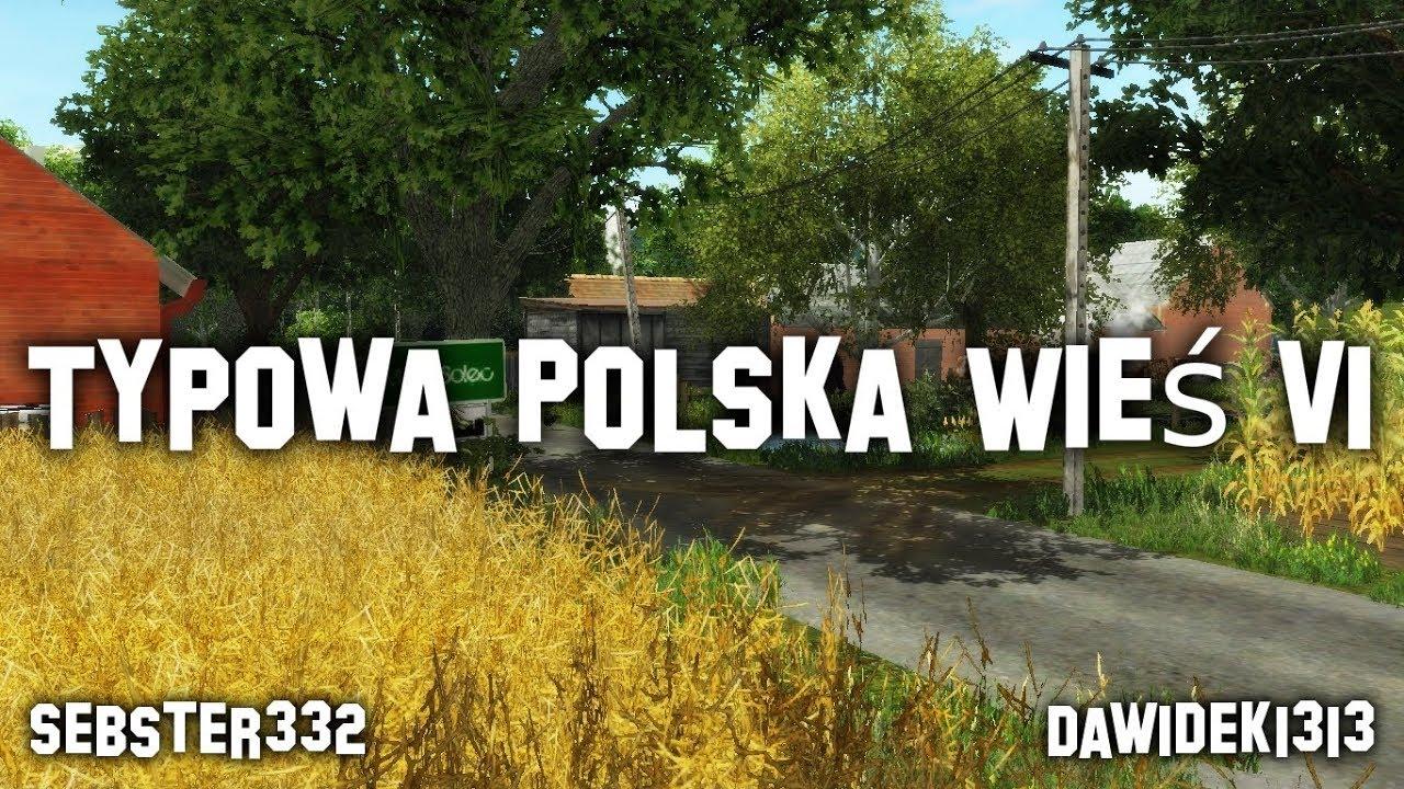 Najlepsze Polskie Mapy Do Fs 19 - Typowa Polska Wies v1.0 MAP - Farming Simulator 2022 / 19 mod